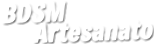 BDSM Artesanato